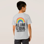 T-shirt Tout amour est la même fierté LGBT Egalité des dro (Dos entier)
