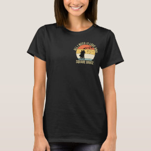 T-shirt Tout ce dont j'ai besoin, c'est d'amour et de cade