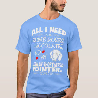T-shirt Tout ce dont j'ai besoin Chocolats Rose Allemand R