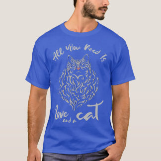 T-shirt Tout ce dont vous avez besoin, c'est d'amour et de