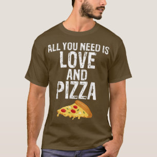T-shirt Tout Ce Dont Vous Avez Besoin, C'Est De L'Amour Et