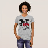 T-shirt "TOUT CE DONT VOUS AVEZ BESOIN, C'EST L'AMOUR et u (Devant entier)