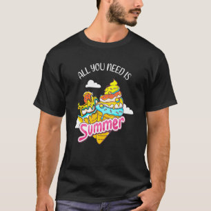 T-shirt Tout Ce Dont Vous Avez Besoin Est Crème De Glace C