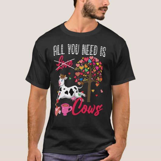 T-shirt Tout ce dont vous avez besoin est vaches Saint Val (Devant)