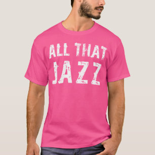 T-shirt Tout Ce Jazz Shirt Music Band T Shirt Trumpet Pla