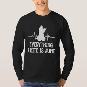 T-shirt Tout Ce Que J'Ai Bite Est Le Mien Yorkshire Terrie