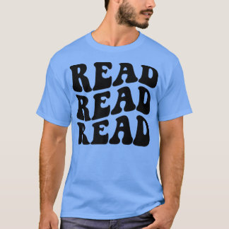 T-shirt Tout Ce Que Je Fais C'Est Lire Lire Lire Lire Lire