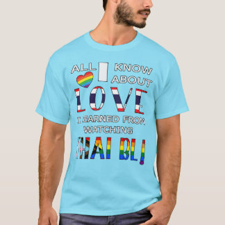 T-shirt Tout Ce Que Je Sais Sur L'Amour Que J'Ai Appris En