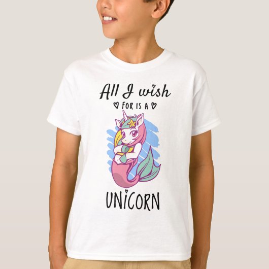 T-shirt Tout ce que je souhaite est une licorne (Devant)