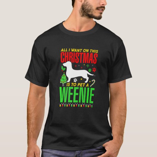T-shirt Tout Ce Que Je Veux Pour Ce Noël, C'Est De Pet Un (Devant)