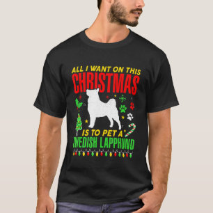 T-shirt Tout Ce Que Je Veux Pour Ce Noël Est À Un Lapon Su