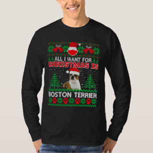 T-shirt Tout Ce Que Je Veux Pour Noël Est Boston Terrier F