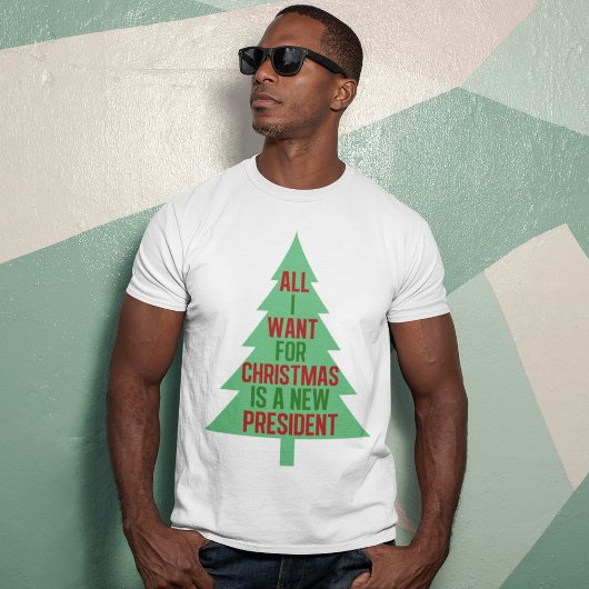 T-shirt Tout ce que je veux pour Noël est un nouveau prési