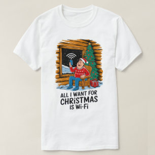 T-shirt Tout ce que je veux pour Noël est WiFi Funny Art