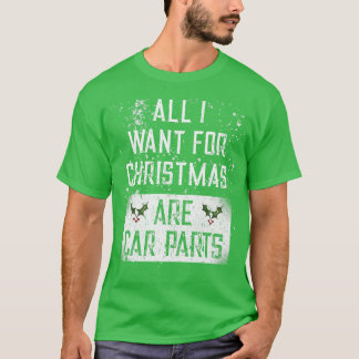 T-shirt Tout Ce Que Je Veux Pour Noël Sont Des Pièces De V