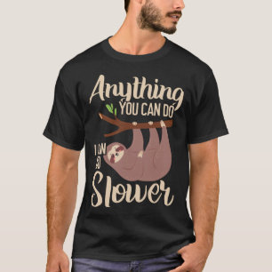 T-shirt Tout ce que vous pouvez faire, je peux le faire pl