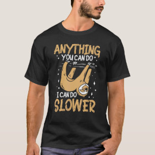 T-shirt Tout ce que vous pouvez faire, je peux le faire pl