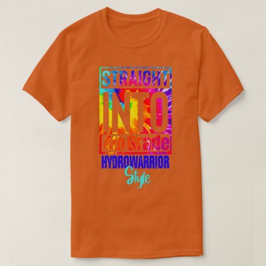 T-shirt Tout droit dans 4e grade hydroguerrier style 4e gr (Design devant)