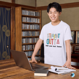 T-shirt TOUT DROIT DE - ajoutez votre texte ici/créez le v