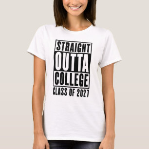 T-shirt Tout droit sorti de l'université promotion 2027