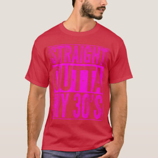 T-shirt Tout droit sorti de mes 30 ans 40e anniversaire Ho