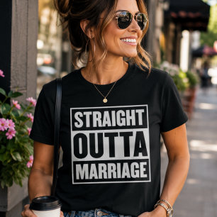 T-shirt Tout droit sorti du mariage Célébration drôle de d