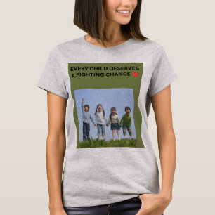 T-SHIRT TOUT ENFANT MÉRITE UNE CHANCE DE SE BATTER ❤️