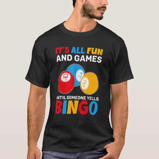 T-shirt Tout Est Amusant Et Jeux Jusqu'À Ce Que Quelqu'Un (Devant)