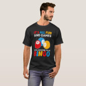 T-shirt Tout Est Amusant Et Jeux Jusqu'À Ce Que Quelqu'Un (Devant entier)
