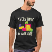 T-shirt Tout est génial Bâtiments Blocks Puzzle (Devant)
