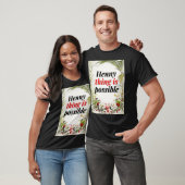 T-shirt Tout est possible (Unisexe)