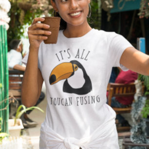 T-shirt Tout est Toucan Fusing