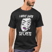 T-shirt Tout Esthétique J'Ai Des Secrets Sombres Rose Tato (Devant)