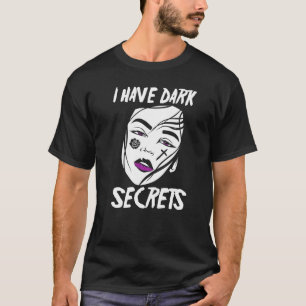 T-shirt Tout Esthétique J'Ai Des Secrets Sombres Rose Tato