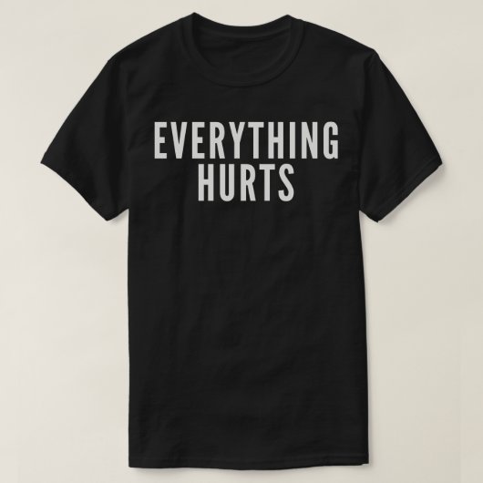 T-shirt Tout fait mal (Design devant)
