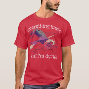 T-shirt Tout Fait Mal Et Je Mouris 3