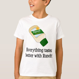 T-shirt Tout goûte meilleur avec le ranch