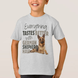 T-shirt Tout Goûte Mieux Avec Les Cheveux De Berger Allema