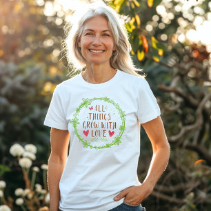 T-shirt Tout grandit avec amour