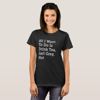 T-shirt Tout I Want est thé, gris de comte, chaud - Star