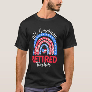 T-shirt Tout instituteur à la retraite américain Drapeau a