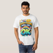 T-shirt Tout Ira Bien (Devant entier)