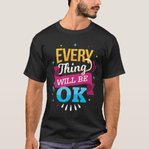 T-shirt Tout ira bien vibe positive