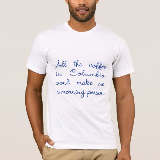 T-shirt Tout le café en Colombie (Devant)