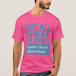 T-shirt TOUT LE CANCER N'EST PAS CONSCIENT DU Cancer DE LA