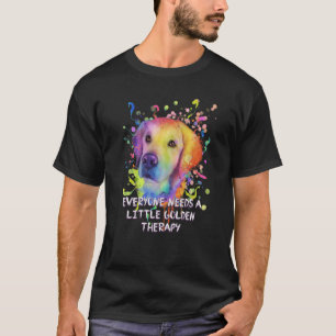T-shirt Tout Le Monde A Besoin De Petite Thérapie Dorée