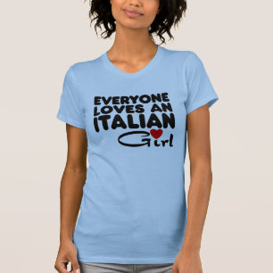 T-shirt Tout le monde aime une fille italienne