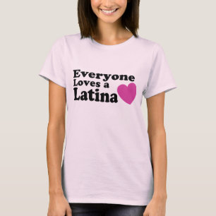 T-shirt Tout le monde aime une latine