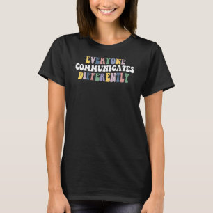 T-shirt Tout le monde communique différemment l'autisme sp