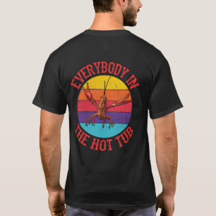 T-shirt Tout Le Monde Dans Le Bain À Feu Crawfish Crawfish